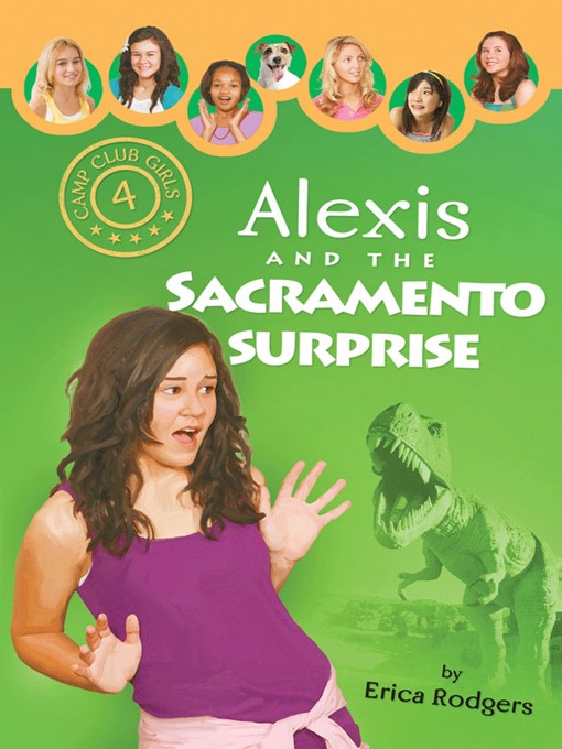 Title details for Alexis and the Sacramento Surprise by Erica Rodgers - Available